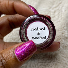 Load image into Gallery viewer, Food Food & More Food